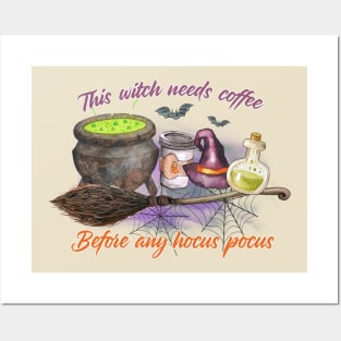 This Witch Needs Coffee Before Any Hocus Pocus Posters and Art